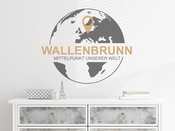 Wandtattoo Wallenbrunn - Mittelpunkt unserer Welt mit Pin im Globus
