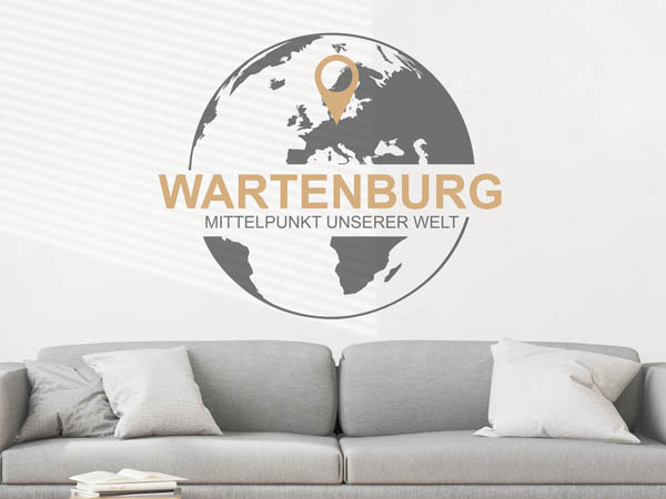 Wandtattoo Wartenburg - Mittelpunkt unserer Welt mit Pin im Globus