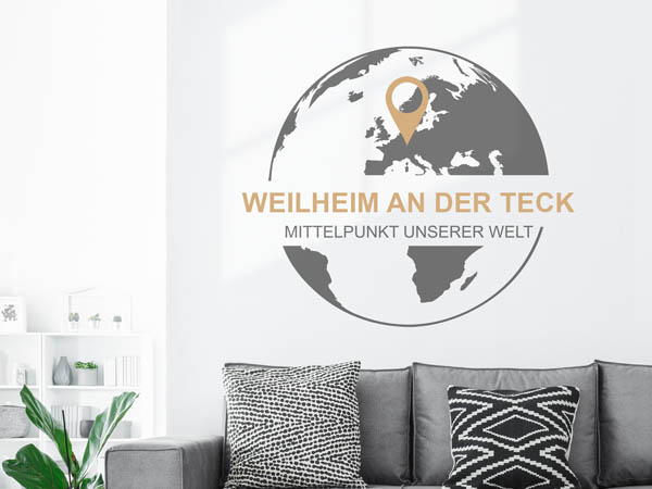 Wandtattoo Weilheim an der Teck - Mittelpunkt unserer Welt mit Pin im Globus