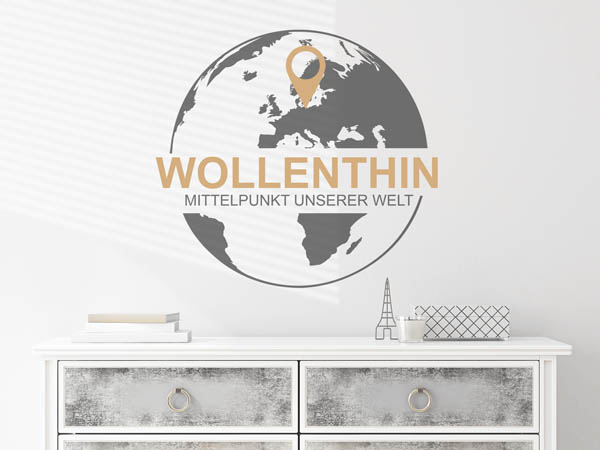 Wandtattoo Wollenthin - Mittelpunkt unserer Welt mit Pin im Globus