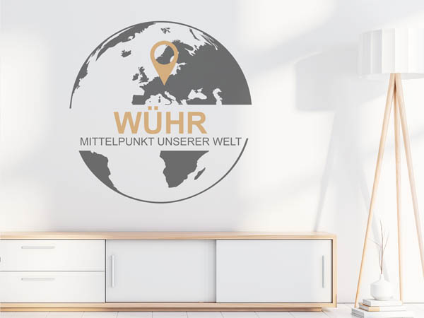 Wandtattoo Wühr - Mittelpunkt unserer Welt mit Pin im Globus