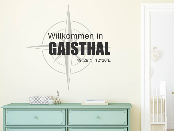 Wandtattoo Willkommen in Gaisthal mit den Koordinaten 49°29'N 12°30'E