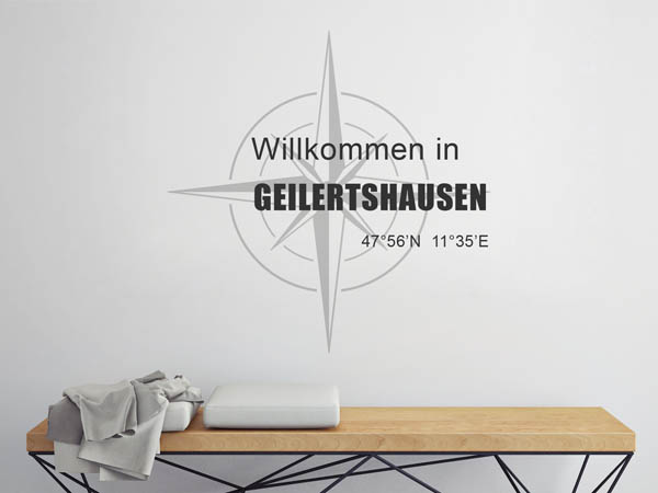 Wandtattoo Willkommen in Geilertshausen mit den Koordinaten 47°56'N 11°35'E