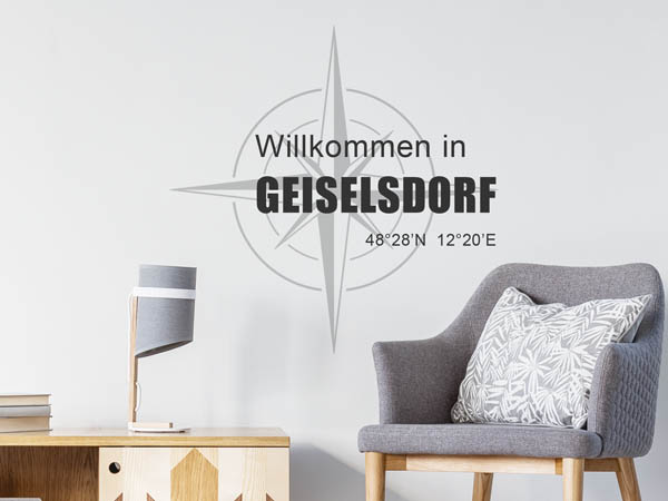Wandtattoo Willkommen in Geiselsdorf mit den Koordinaten 48°28'N 12°20'E