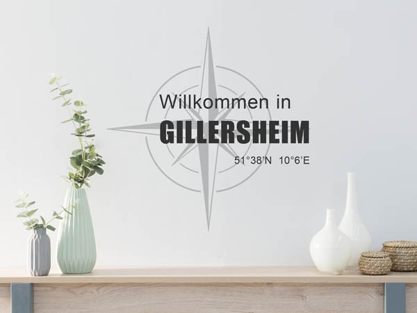Wandtattoo Willkommen in Gillersheim mit den Koordinaten 51°38'N 10°6'E