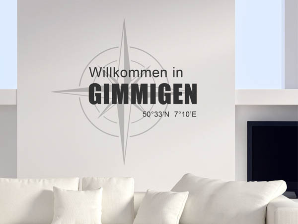 Wandtattoo Willkommen in Gimmigen mit den Koordinaten 50°33'N 7°10'E