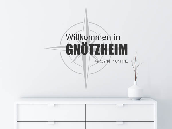 Wandtattoo Willkommen in Gnötzheim mit den Koordinaten 49°37'N 10°11'E