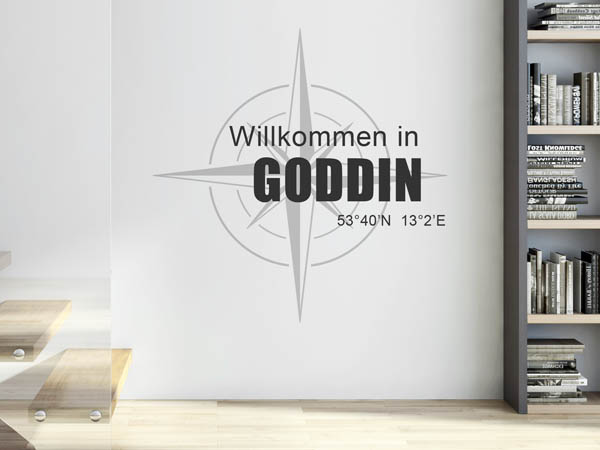 Wandtattoo Willkommen in Goddin mit den Koordinaten 53°40'N 13°2'E