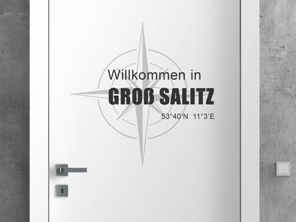 Wandtattoo Willkommen in Groß Salitz mit den Koordinaten 53°40'N 11°3'E