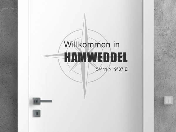 Wandtattoo Willkommen in Hamweddel mit den Koordinaten 54°11'N 9°37'E