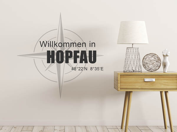 Wandtattoo Willkommen in Hopfau mit den Koordinaten 48°22'N 8°35'E