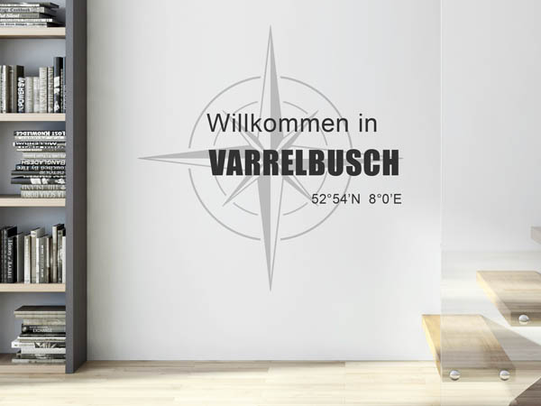 Wandtattoo Willkommen in Varrelbusch mit den Koordinaten 52°54'N 8°0'E