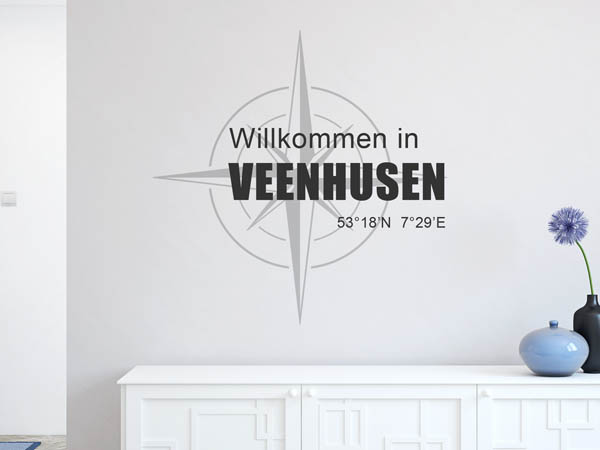 Wandtattoo Willkommen in Veenhusen mit den Koordinaten 53°18'N 7°29'E