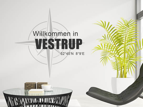 Wandtattoo Willkommen in Vestrup mit den Koordinaten 52°45'N 8°9'E