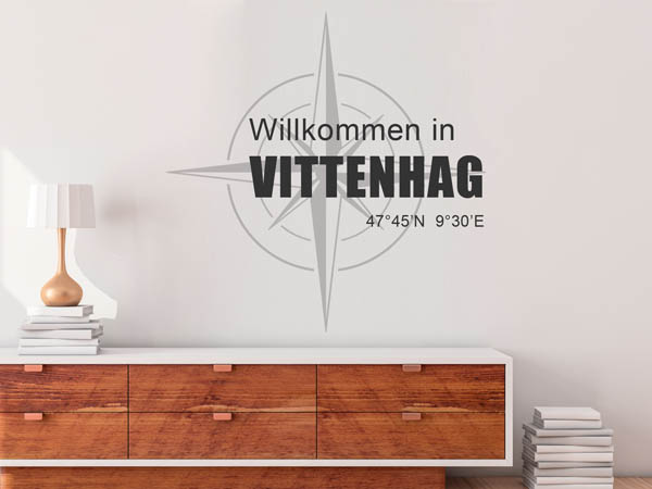 Wandtattoo Willkommen in Vittenhag mit den Koordinaten 47°45'N 9°30'E