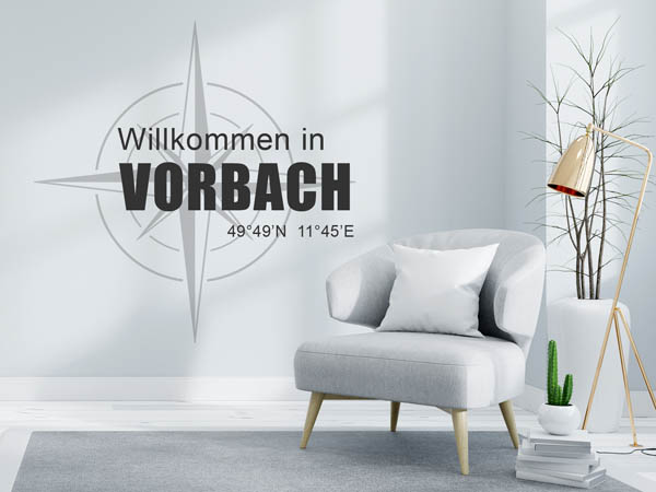 Wandtattoo Willkommen in Vorbach mit den Koordinaten 49°49'N 11°45'E