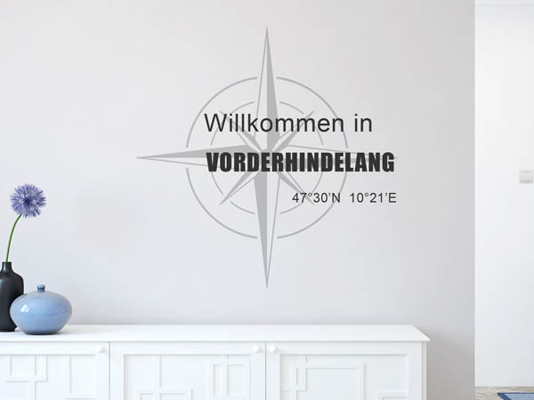 Wandtattoo Willkommen in Vorderhindelang mit den Koordinaten 47°30'N 10°21'E