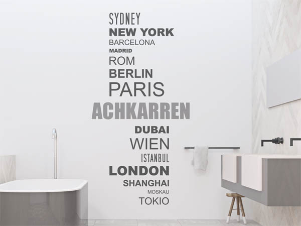 Wandtattoo Achkarren mit Weltstädten