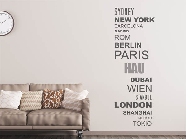 Wandtattoo Hau mit Weltstädten
